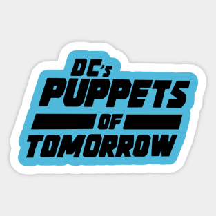 Puppets of Tomorrow Sticker